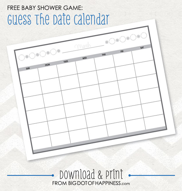 Baby Shower Game Ideas: Guess the Date Free Printable | Big Dot Of 
