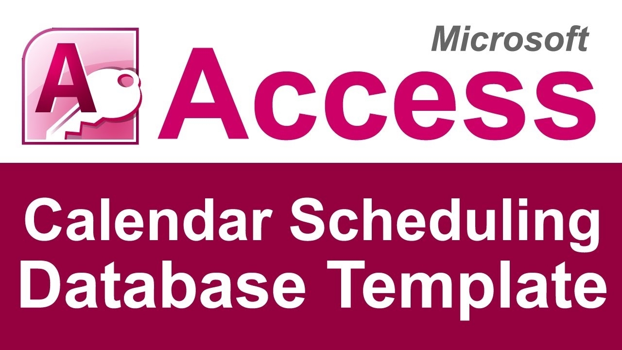 Microsoft Access Calendar Scheduling Database Template