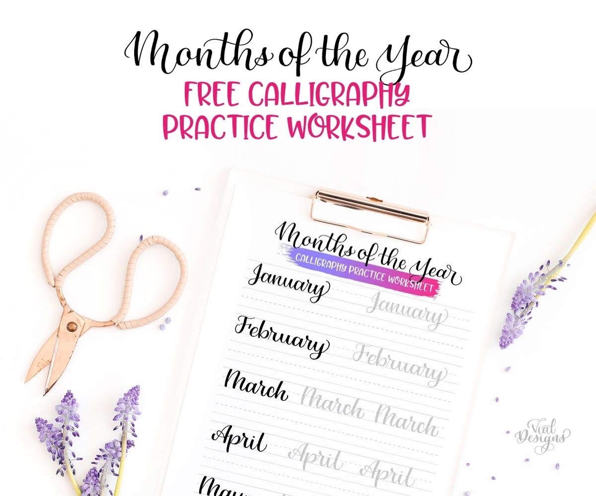 Months Of The Year Calligraphy Practice Worksheet | Vial Designs