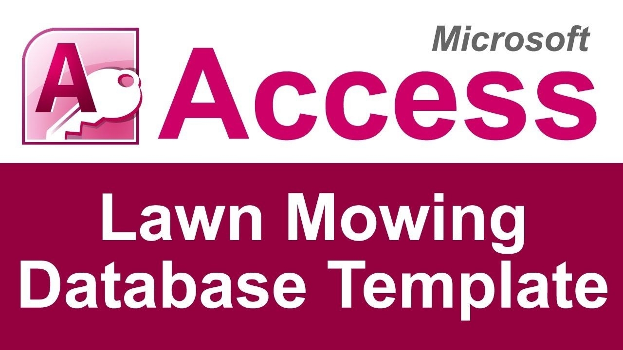 The Microsoft Access Lawn Care Database Template Can Be