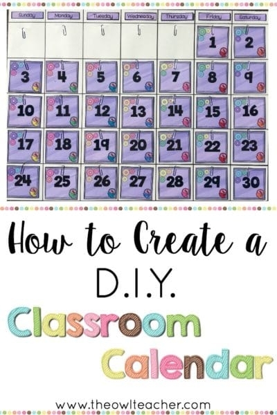 How To Create A Diy Classroom Calendar - The Owl Teacher