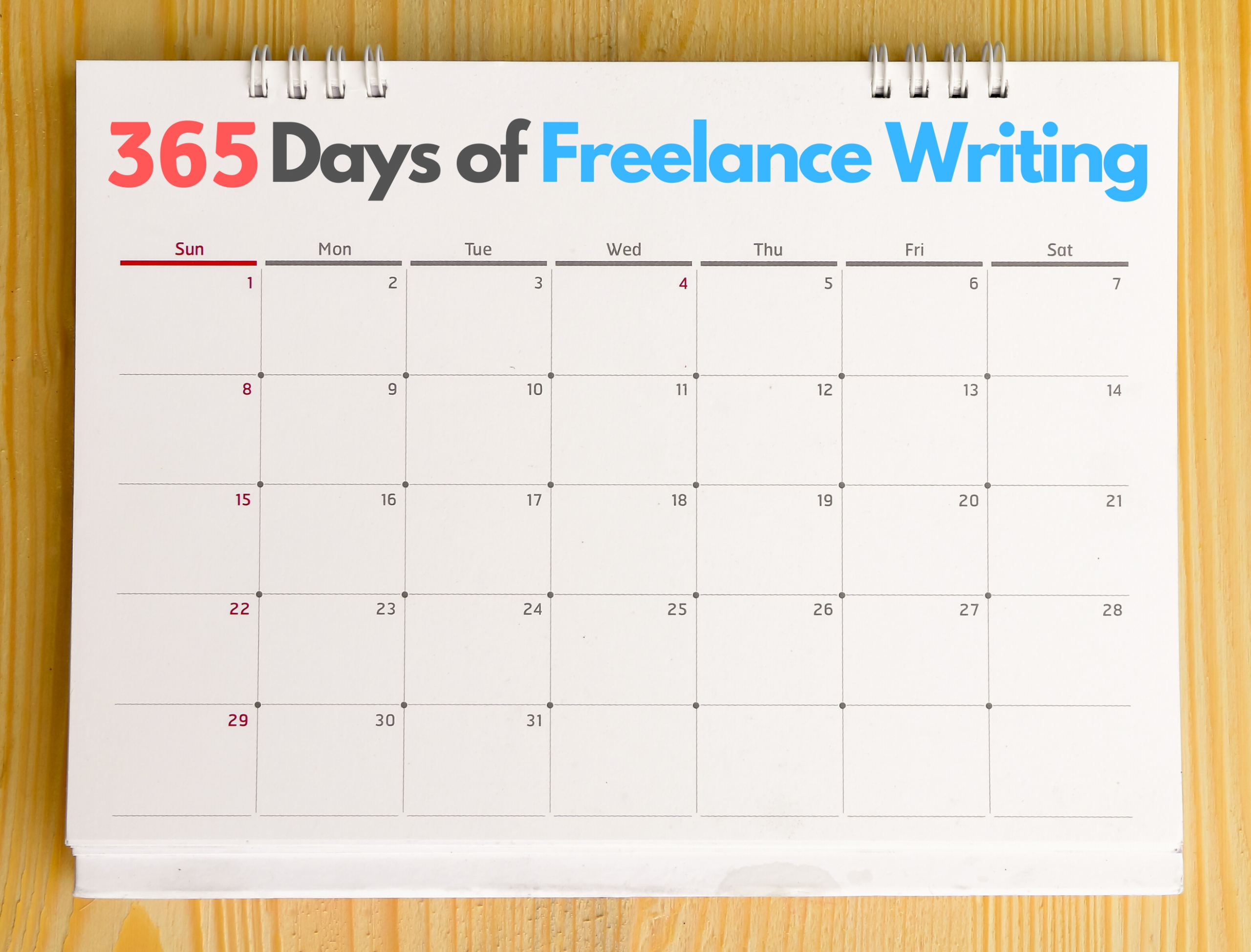 365 Days Of Freelance Writing I&#039;M Writing For 365 Straight