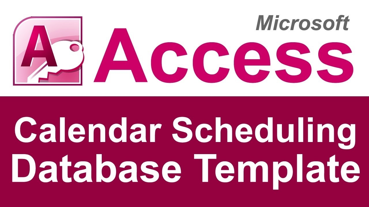 Microsoft Access Calendar Scheduling Database Template