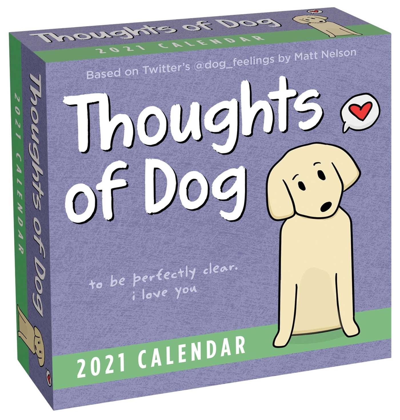 Thoughts Of Dog 2021 Day-To-Day Calendar - Book Summary