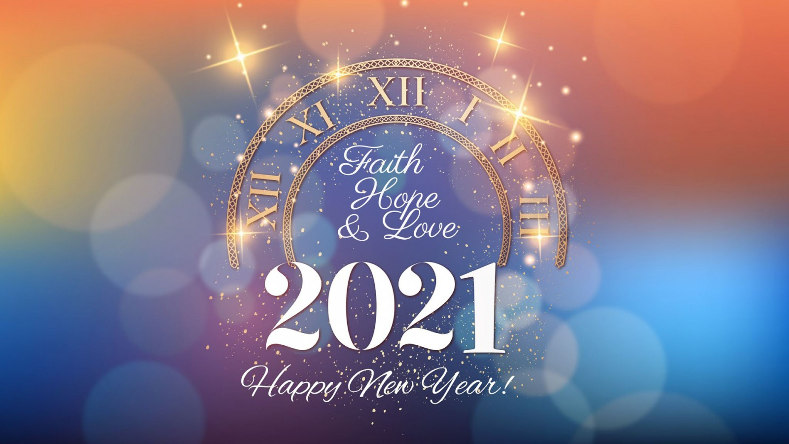 Faith Hope And Love 2021 Hd Happy New Year 2021 Wallpapers